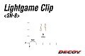 Decoy SN-8 Light Game Clip
